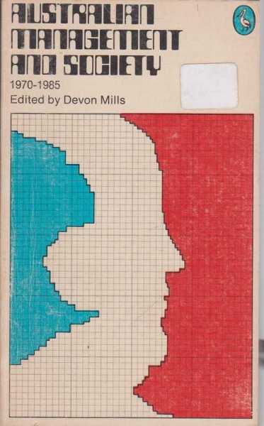 Image for Australian Management and Society: 1970 - 1985