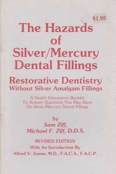 Image for The Hazards Of Silver/Mercury Dental Fillings - Restorative Silver Almalgam Fillings