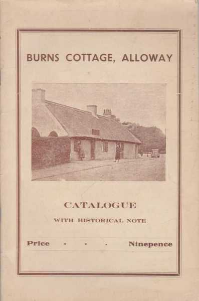 Image for Burns Cottage, Alloway - Catalogue With Historical Note