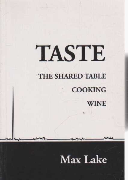 Image for Taste - The Shared Table, Cooking and Wine
