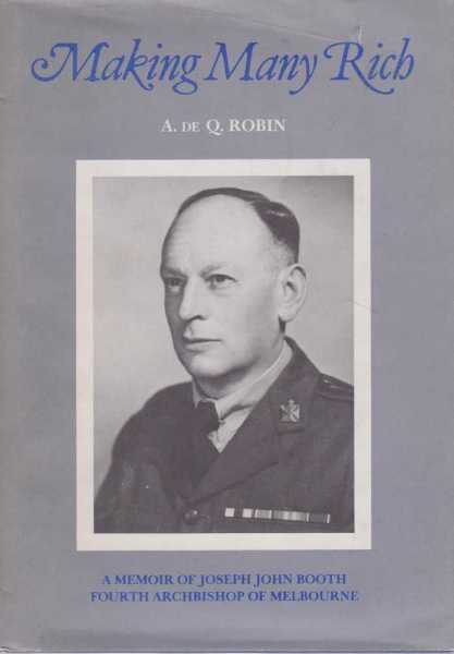Image for Making many Rich - A Memoir of Joseph John Booth, Fourth Archbishop of Melbourne