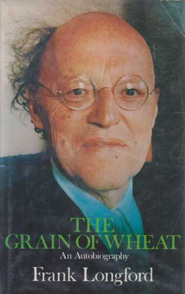 Image for The Grain Of Wheat - An Autobiography