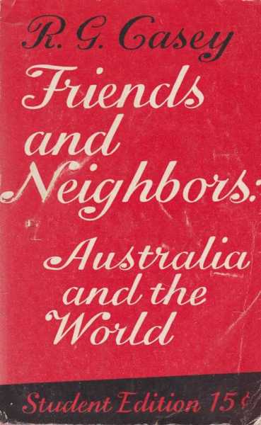 Image for Friends and Neighbours: Australia and the World