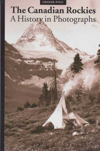 Image for The Canadian Rockies - A History of Photographs