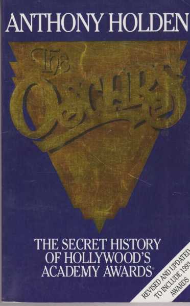 Image for The Oscars - The Secret History of Hollywood's Academy Awards