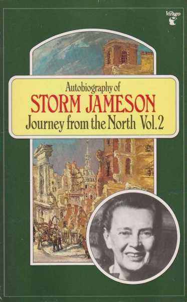 Image for Autobiography of Storm Jameson: Journey from the North Vol. 2