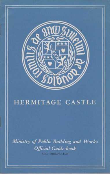 Image for Hermitage Castle Roxburghshire - Ministry of Public Buildings and Works Official Guide Book