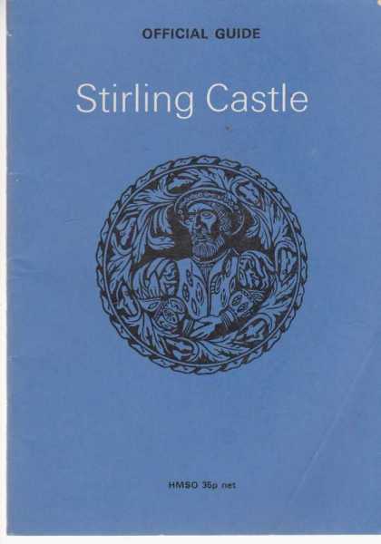 Stirling Castle - Official Guide Image for Stirling Castle - Official Guide