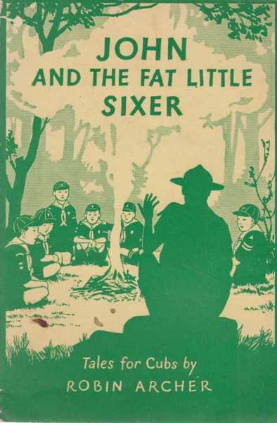 Image for John and the Fat Little Sixer - Tales for Cubs