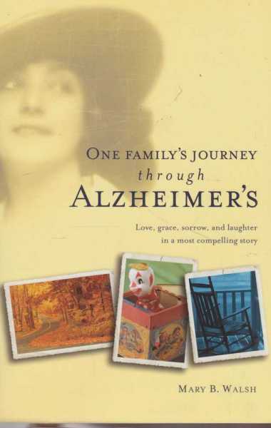 Image for One Family's Journey Through Alzheimer's