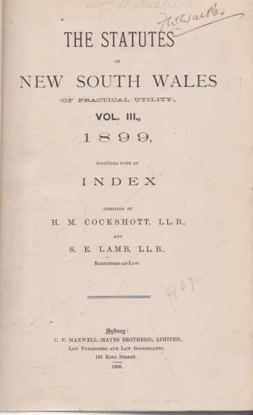 Image for The Statutes of New South Wales (Of Practical Utility) Vol III 1899 Together with Indexes