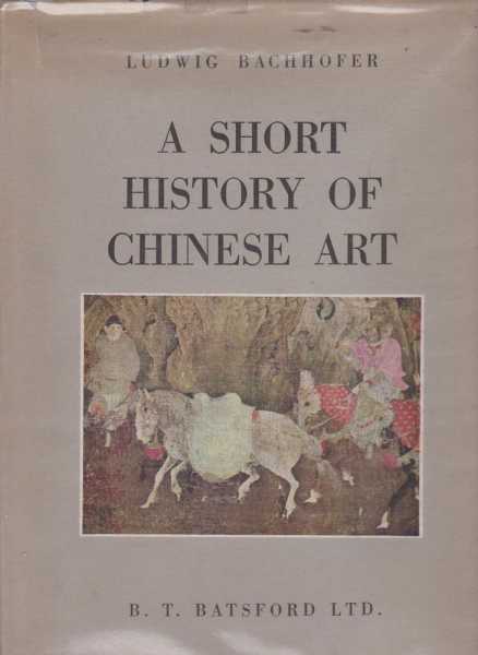 Image for A Short History of Chinese Art