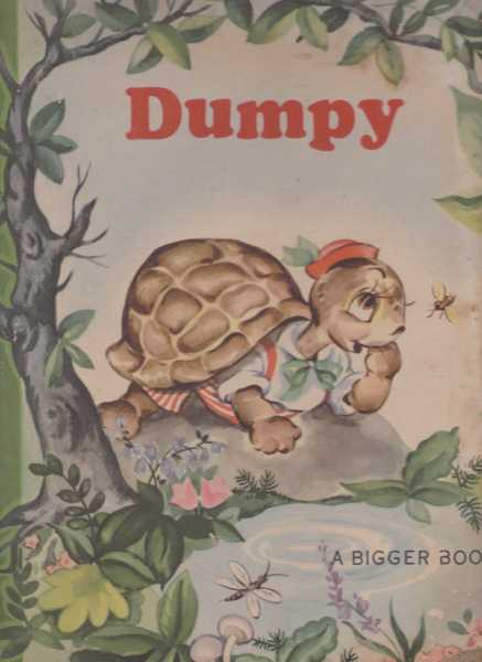 Dumpy and Slappy - A Bigger Book Image for Dumpy and Slappy - A Bigger Book