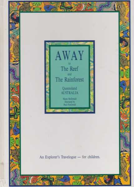 Image for Away To The Reef and The Rainforest - An Explorer's Travelogue for Children