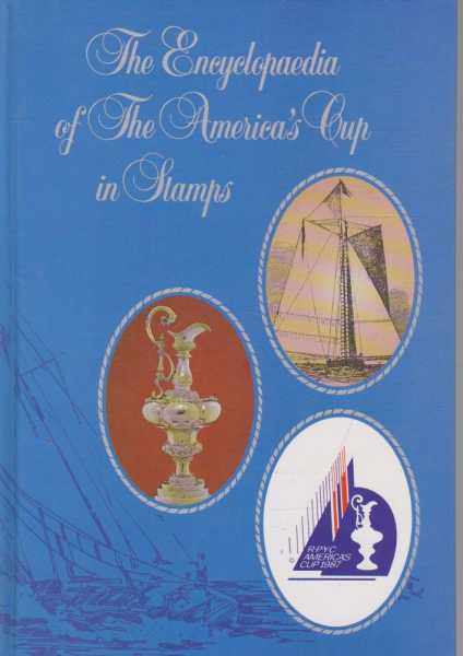 Image for The Encyclopaedia of The America's Cup in Stamps