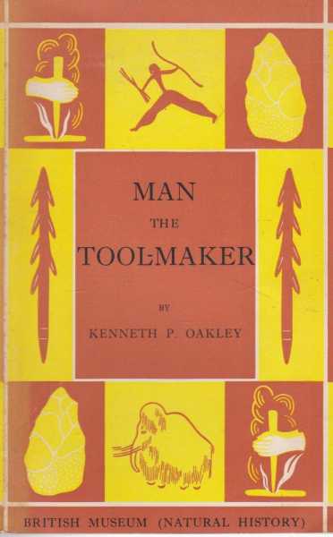 Man The Tool-Maker Image for Man The Tool-Maker