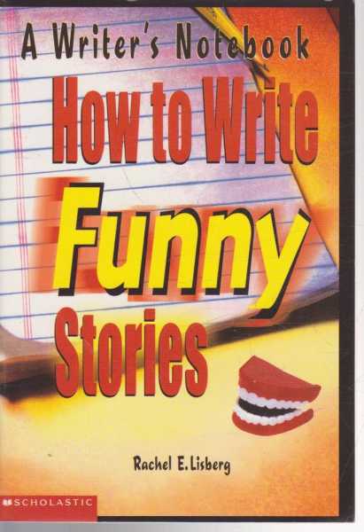 Image for How To Write Funny Stories - A Writer's Notebook