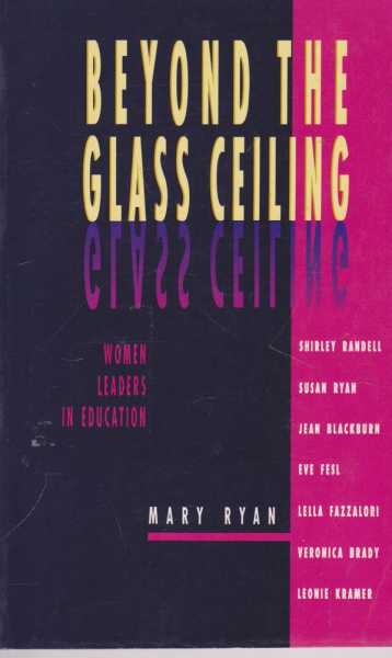 Image for Beyond the Glass Ceiling - Women Leaders in Education