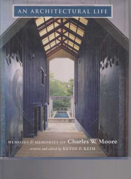 An Architectural Life - Memoirs & Memories of Charles W. Moore Image for An Architectural Life - Memoirs & Memories of Charles W. Moore