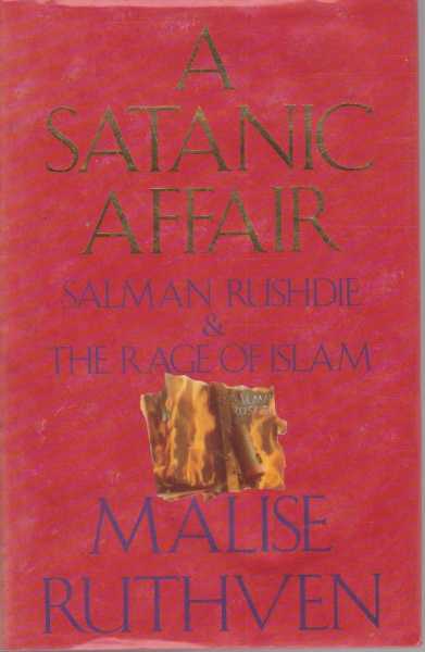 A Satanic Affair - Salman Rushdie & The Rage Of Islam Image for A Satanic Affair - Salman Rushdie & The Rage Of Islam