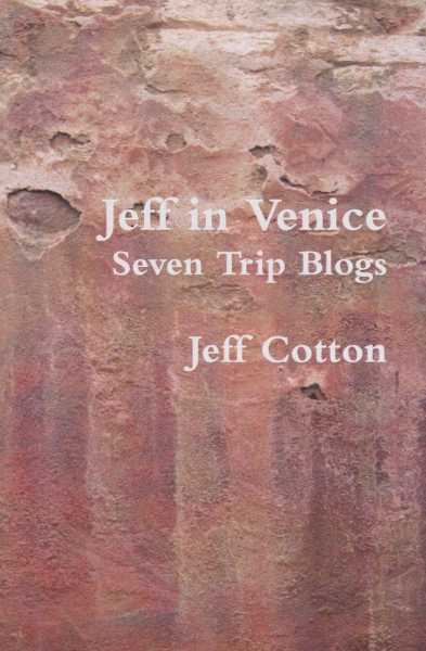 Image for Jeff In Venice - Seven Trip Blogs