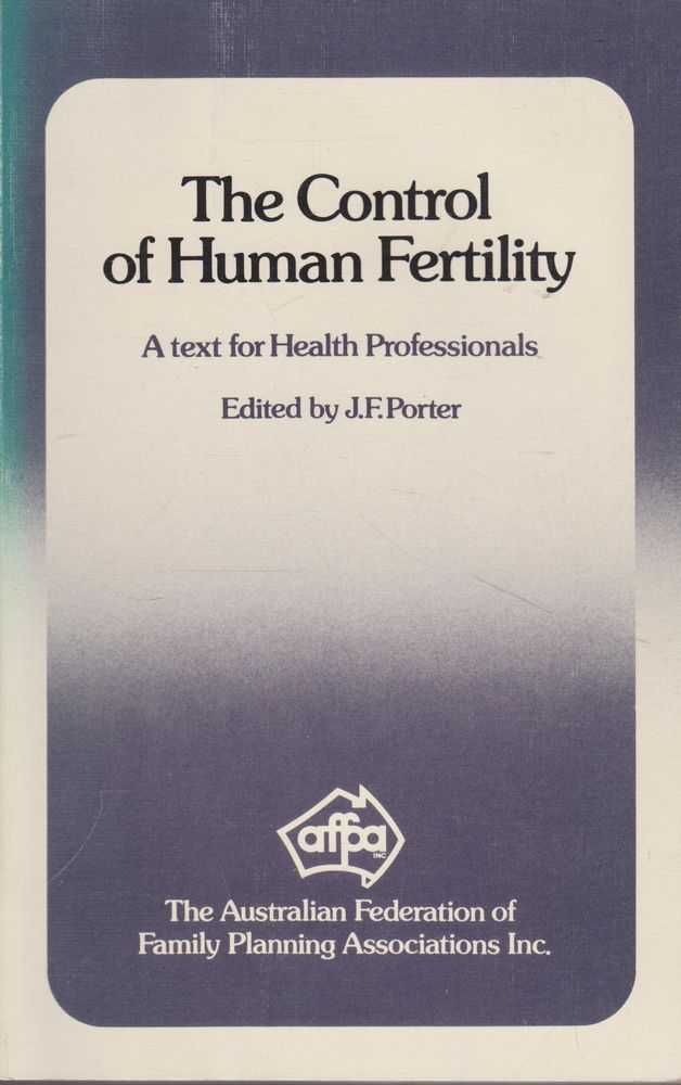 Image for The Control of Human Fertility: A Text for Help Professionals