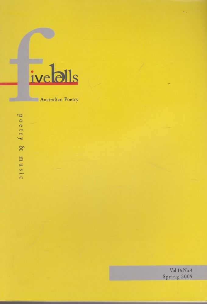 Image for Five Bells: Poetry & Music -Australian Poetry Volume 16 No. 4 Spring 2009