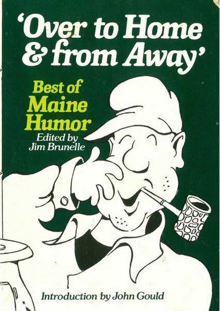 Image for Over To Home & Far Away: Best of Maine Humor