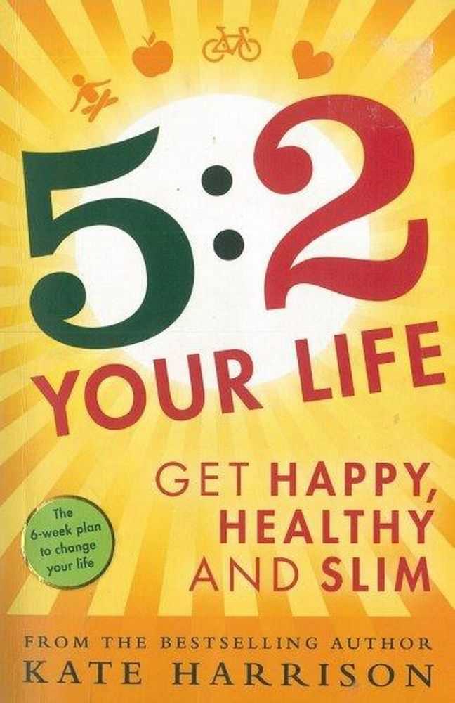 Image for 5:2 Your Life: Get happy, Healthy and Slim