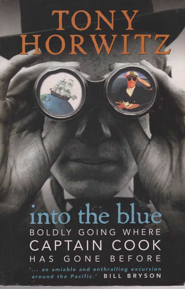 Image for Into The Blue - Boldly Going where Captain Cook Has Gone Before