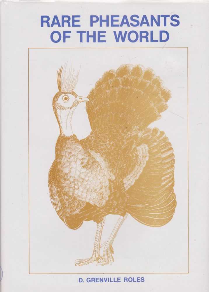 Image for Rare Pheasants of the World: A Study of Birds in Captivity