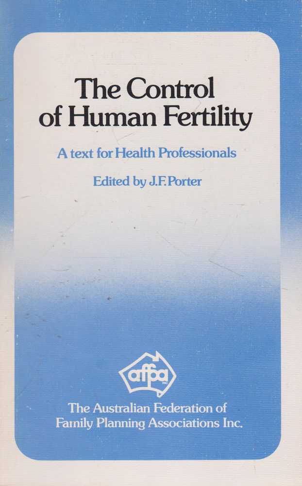Image for The Control of Human Fertility: A Text for Health Professionals