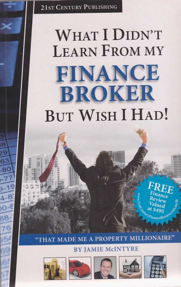 Image for What I Didn't Learn from my Finance Broker But Wish I Had