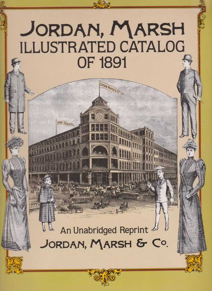 Image for Jordan, Marsh Illustrated Catalog of 1891 - An Unabridged Reprint