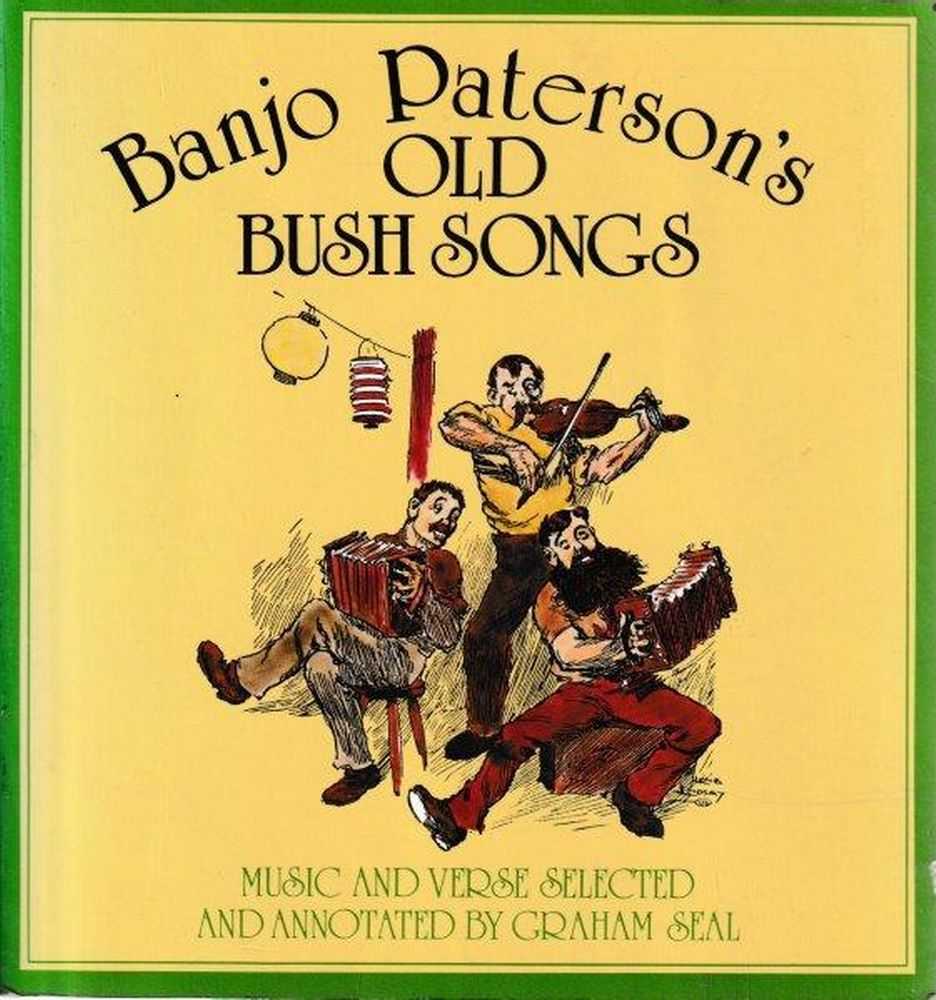 Banjo Paterson's Old Bush Songs Image for Banjo Paterson's Old Bush Songs