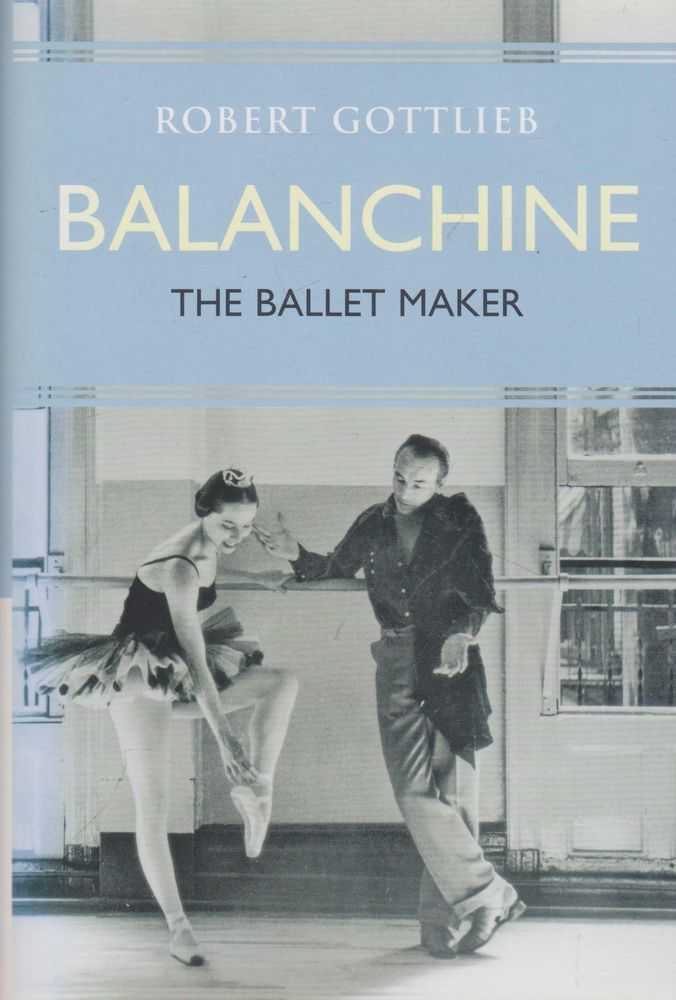 Image for Balachine: The Ballet Maker