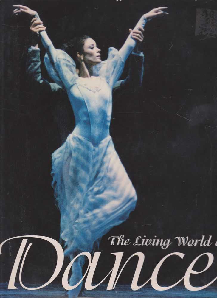 Image for The Living World of Dance: Artistry in Motion