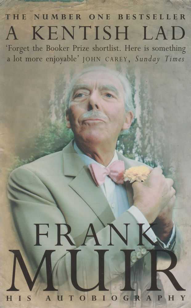 Image for A Kentish Lad: Frank Muir - His Autobiography