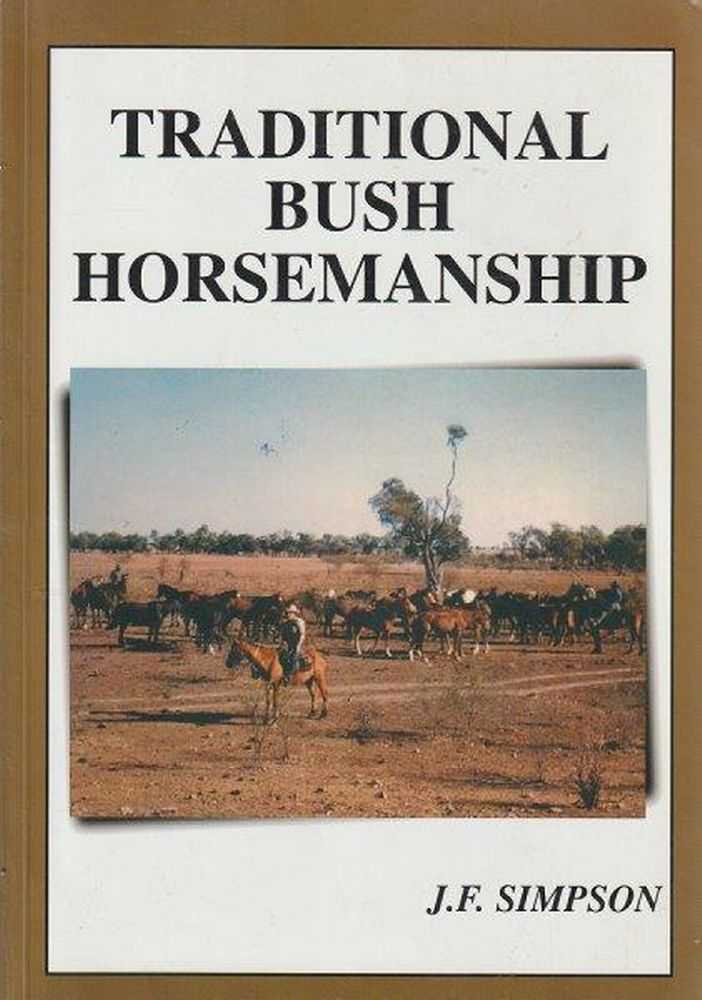 Traditional Bush Horsemanship Image for Traditional Bush Horsemanship