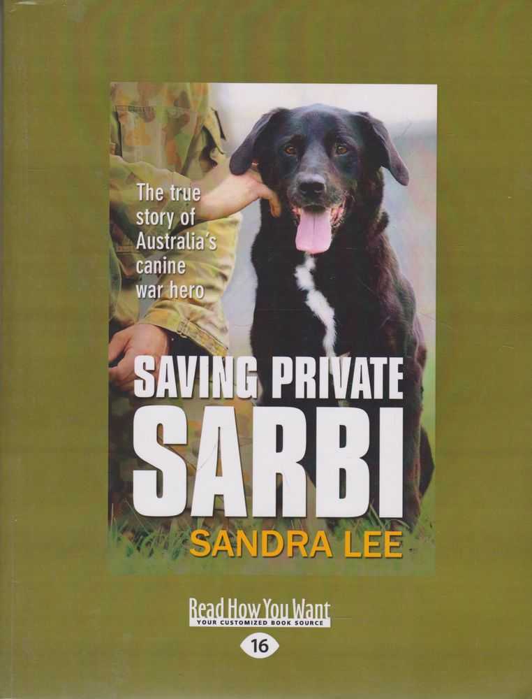 Image for Saving Private Sarbi: The True Story of Australia's Canine Hero