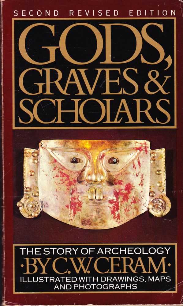 Gods, Graves & Scholars: The Story of Archaeology Image for Gods, Graves & Scholars: The Story of Archaeology