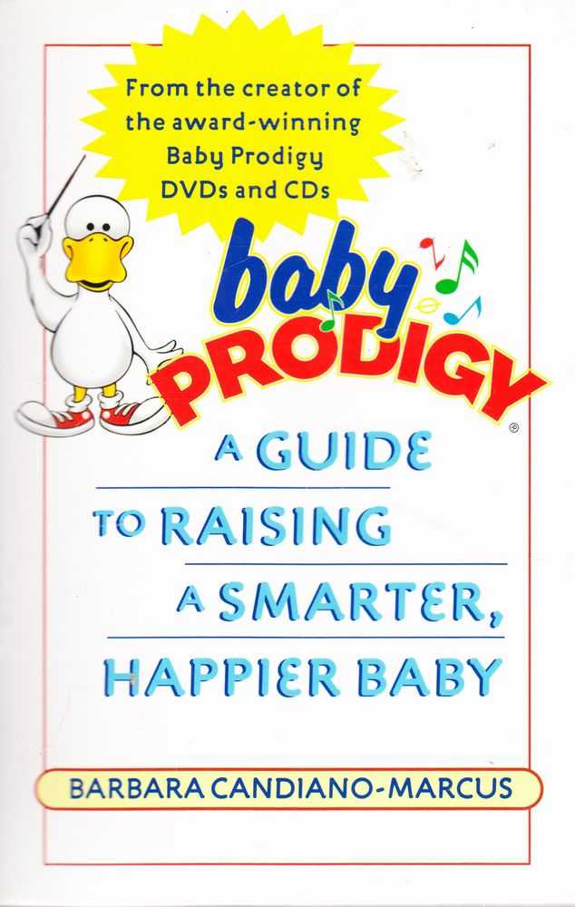 Image for Baby Prodigy: A Guide to Raising a Smarter, Happier baby