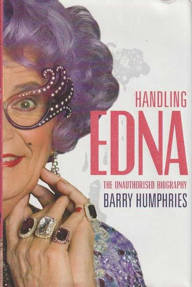 Image for Handling Edna - The Unauthorised Biography
