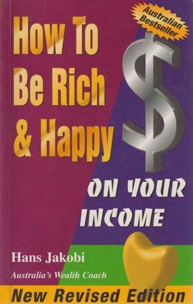 Image for How To Be Rich & Happy On Your Income