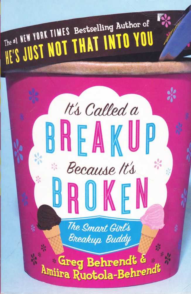 Image for It's Called A Breakup Because it's Broken: The Smart Girl's Breakup Buddy