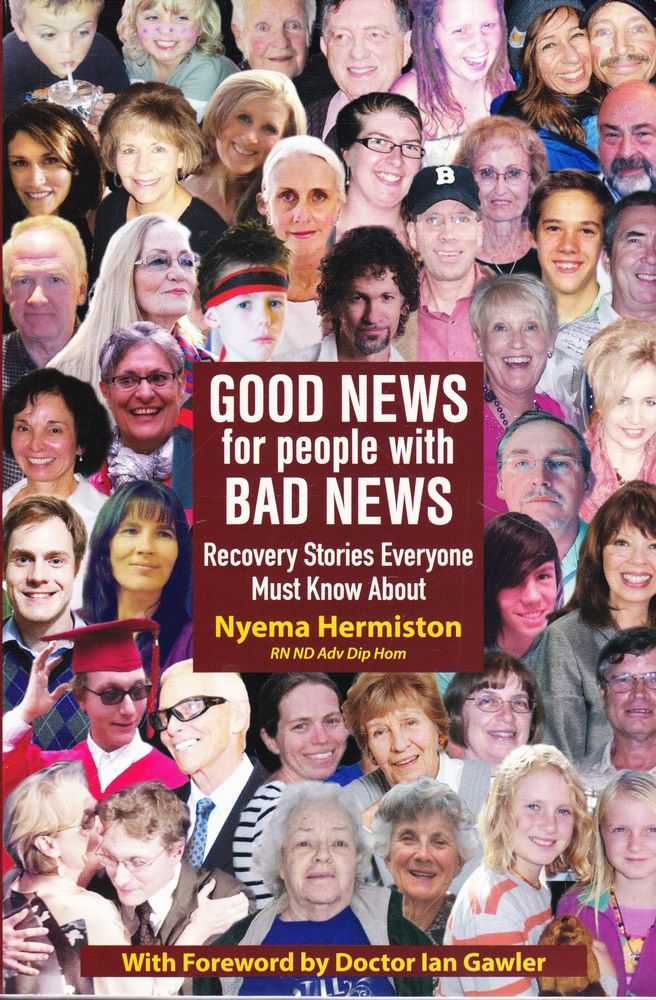 Image for Good News for People With Bad News: Recovery Stories Everyone Must Know About