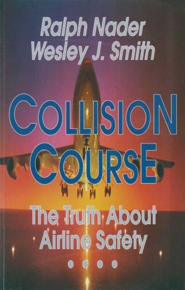 Collision Course: The Truth About Airline Safety Image for Collision Course: The Truth About Airline Safety