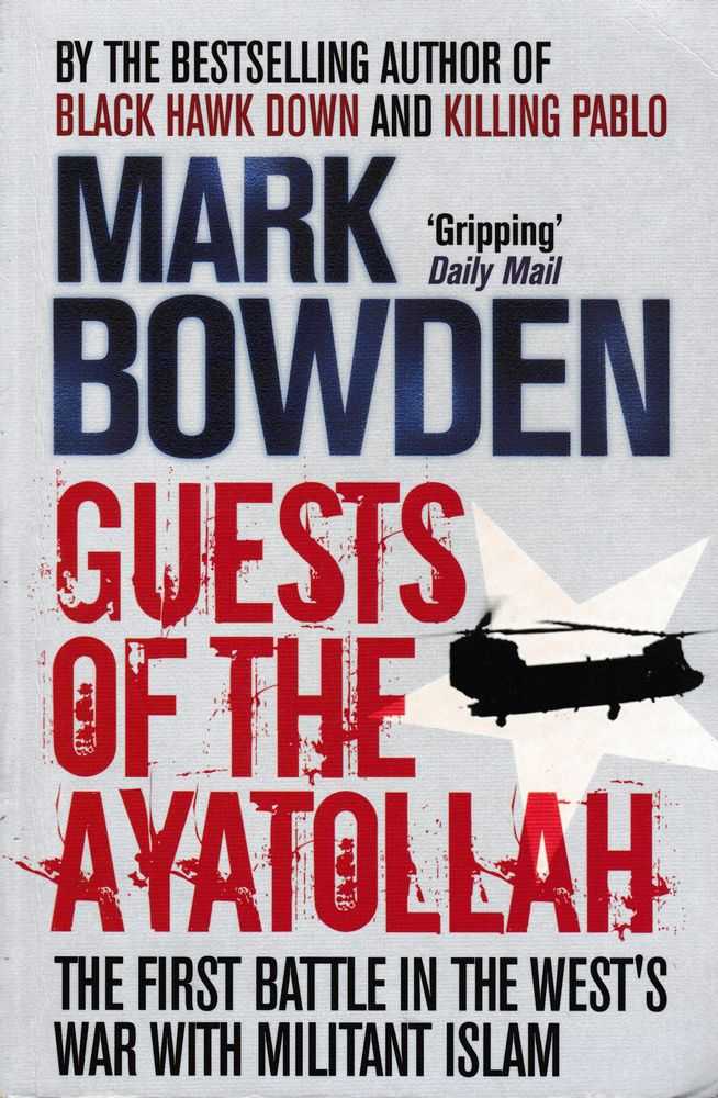 Image for Guests Of The Ayatollah - The First Battle In The West's War With Militant Islam