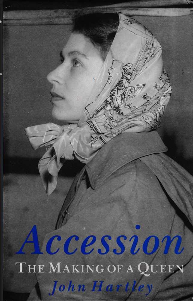 Image for Accession: The Making of a Queen