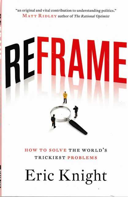 Image for Reframe: How To Solve The World's Trickiest Problems